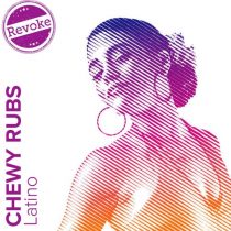 Chewy Rubs – Latino