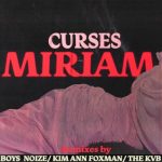 Curses – Miriam (Remixes)