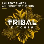 Laurent Simeca – All Night to the Sun