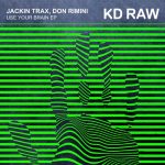 Don Rimini, Jackin Trax – Use Your Brain EP