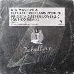 Kid Massive, Elliotte Williams N’Dure – Pride (A Deeper Love) 2.0 (Qubiko Remix)