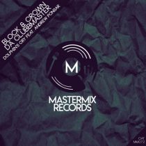 Block & Crown, Da Clubbmaster – Dolphin’s Cry Feat. Andrew Ponsar