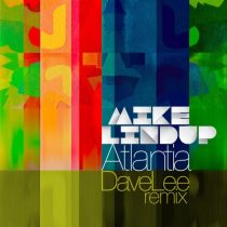 Mike Lindup – Mike Lindup – Atlantia (Dave Lee’ Remix)