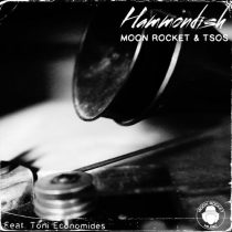 Toni Economides, Moon Rocket, TSOS – Hammondish