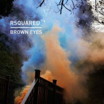 RSquared – Brown Eyes