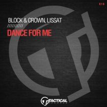 Block & Crown, Lissat – Dance For Me