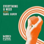 Danil Gurov – Everything U Need