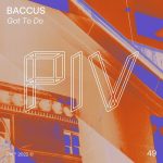Baccus – Got To Do