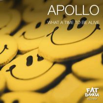 Apollo (UK) – What a Time to Be Alive