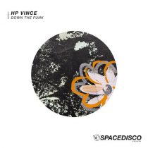 HP Vince – Down The Funk