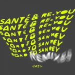 Sante, Re.you, Biishop – Road To Sanrey Remixes