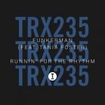 Funkerman, Tania Foster – Runnin’ For The Rhythm