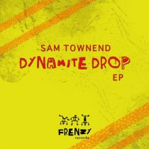 Sam Townend – Dynamite Drop