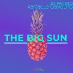 Jo Paciello, Raffaele Ciavolino – The Big Sun