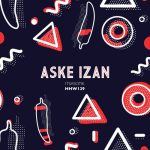 Aske Izan – Itsasotik (Extended Mix)