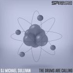 Dj Michael Sullivan – The Drums Are Calling