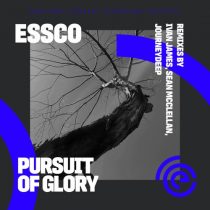 Essco – Pursuit of Glory