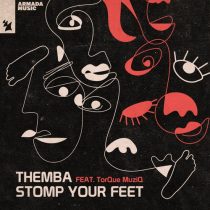 THEMBA (SA), TorQue MuziQ – Stomp Your Feet