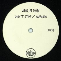 Mac N Dan – Don’t Stop / Aurora