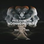 Paul Hamilton – Nothing Matters