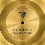 Byron Stingily – Get Up (Everybody) (Derrick Carter Remix)