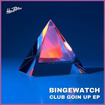 BINGEWATCH – Club Goin Up