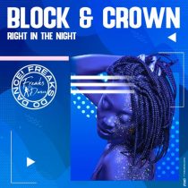 Block & Crown – Right In The Night (Original Mix)