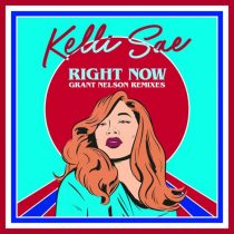 Grant Nelson, Atjazz, Kelli Sae – Right Now – Grant Nelson Remixes