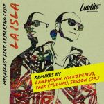 Megablast, Eribertho Cruz – La Isla (Remixes)