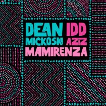 Dean Mickoski, Idd Aziz – MaMirenza