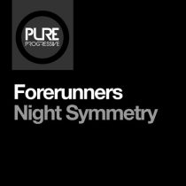 Forerunners – Night Symmetry