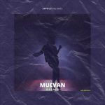 Rafael – Muevan (Extended Mix)