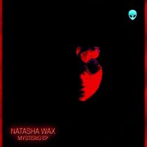 Natasha Wax – Mysterio EP
