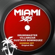 DrumsMaster, Gustavo Dominguez, Villamizar – Showing Off (Original Mix)