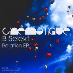 B Selekt – Relation EP