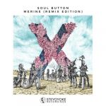 Soul Button – Merine (Remix Edition)