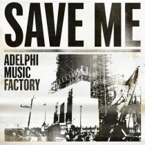 Adelphi Music Factory – Save Me (Club Mix)