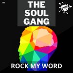 The Soul Gang – Rock My World (Nu Disco Mix)