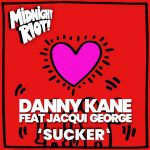 Danny Kane – Sucker (feat. Jacqui George)