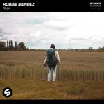 Robbie Mendez – Run (Extended Mix)