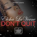 Elisha Laverne – Don’t Quit