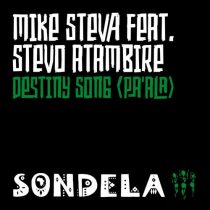 Mike Steva, Stevo Atambire – Destiny Song (Pa’ala)