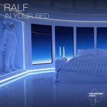 Ralf – In Your Bed