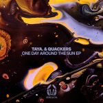 TAYA., Quackers – One Day Around The Sun