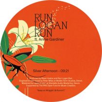 Run Logan Run, Annie Gardiner – Silver Afternoon