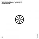 Tony Romanello, Alexa Noir – Astral Obscurity