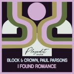 Block & Crown, Paul Parsons – I Found Romance