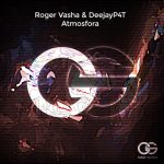 Roger Vasha, Deejay P4T – Atmosfera