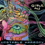 Gunce Aci – Unstable Harmony