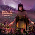 Infected Mushroom, Ninet Tayeb – Black Velvet
